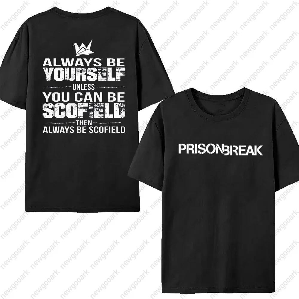 

ALWAYS BE VOURSELF UNLESS YOU Prison Break 2 Vintage O Neck Woman TShirt Harajuku Casual Short Sleeve Polyester TShirt Special S