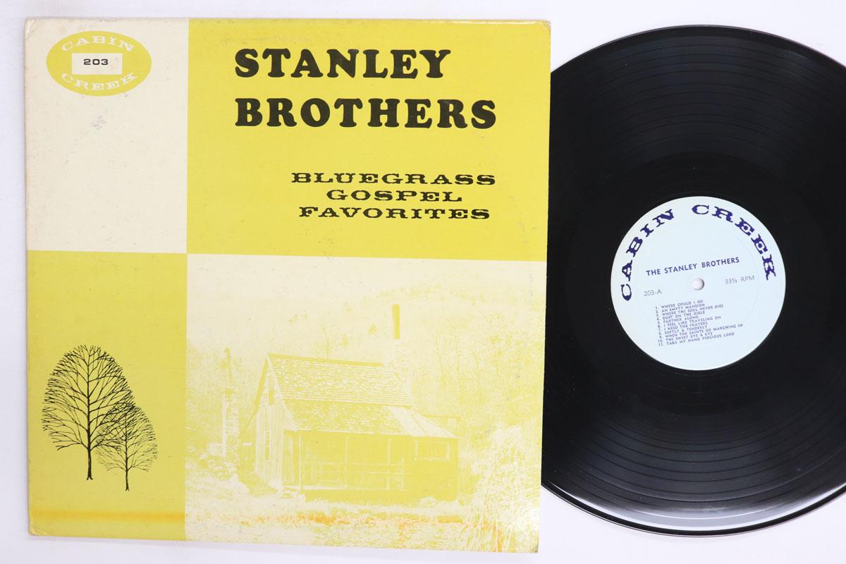 Виниловая пластинка STANLEY BROTHERS Bluegrass Gospel Favorites 203 CABIN CREEK 1965 США Кантри/Фолк Б/у