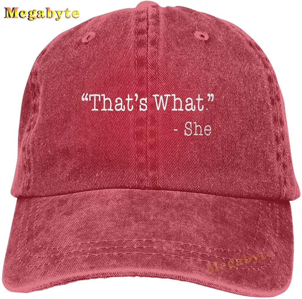Funny Thats What She Said StateUnisext Hat,Adjustable Baseball Cap Washable Cotton Trucker Cap Dad Hat Unisex