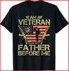 Veterans Day I Am a Veteran Like My Father Before Me Black Cotton T-Shirt Unisex T-Shirt