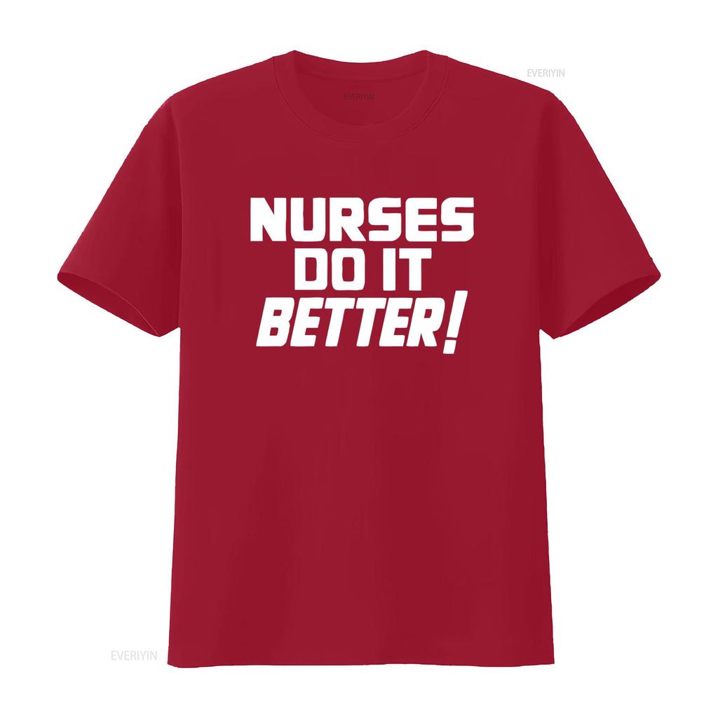 Nurses Do It Better T Shirt Classic Rock Inspired Medical Tribute All Sizes Available Vintage Washed Top For Everyday Wear