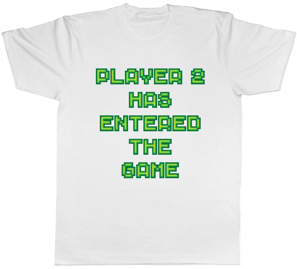 Player 2 Has Entered the Game Mens T-Shirt XXL
