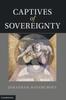Libro Captives Of Sovereignty by Jonathan Havercroft - Hardback