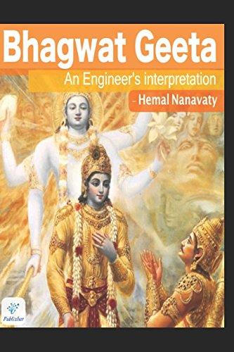 Bhagavad Gita - L'interprétation d'un ingénieur: Par Hemal Nanavaty