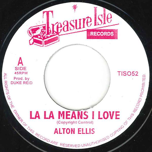 

7inch Record ALTON ELLIS / THE MELODIANS - La La Means I Love / Passion Love TIS052 Treasure Isle UK Reggae, Ska & Dub Used
