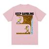 Fun Tshirt Womens Retro Gothic Style Shortsleeved Tshirt Printed with Keep Gambling Savage Graphic T Shirts Personality