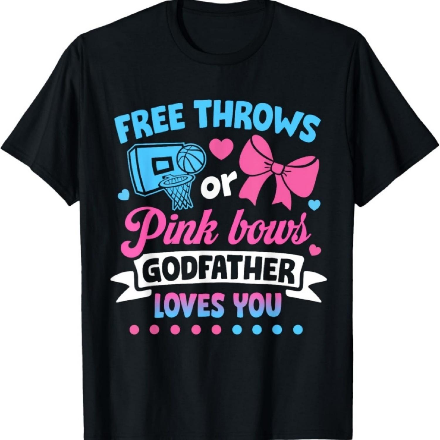 

Free Throws or Pink Bows Godfather Loves You Gender Reveal T-Shirt XXXXXL чорний