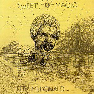 

CD LEE MCDONALD - Sweet Magic CDSBCS14 Soul Brother Re 2002 UK Soul/Funk Used