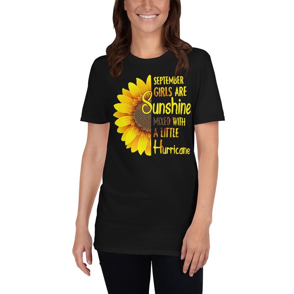 

September Girls Are Sunshine Mixed With A Little Hurricane Sunflower Shirt 4XL