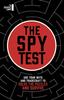 Bok The Spy Test : Have You Got What It Takes To Be a Spy?