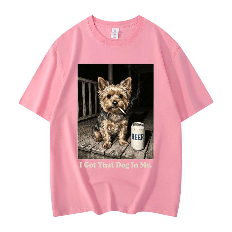 I Got That Dog in Me Funny Meme Tshirt High Street Fashion Trend Short Sleeve T Shirts Men Women Casual Loose Cotton Tshirts