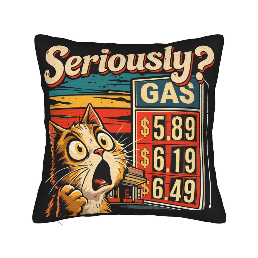 Pillow Case Gas Prices Got Me Like Custom Pillow Cover For Sofa Couch Bed Living Room Novelty Pillowcases