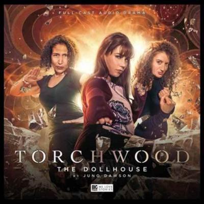Torchwood The Doll House by Juno Dawson CDAudio Book 9781785756375