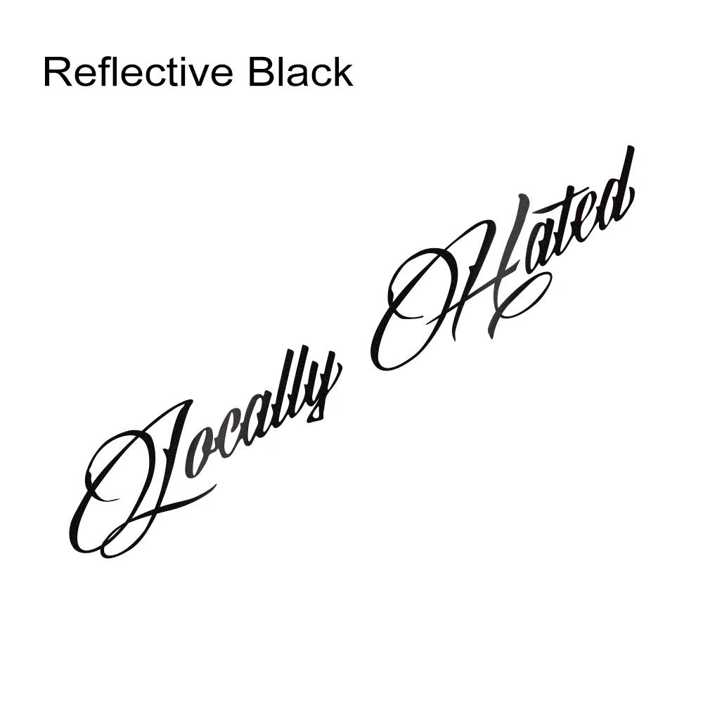 Locally Hated Sticker Car Windscreen Window Reflective Vinyl Decals Truck Door Rear Windshield Motorcycle Decoration Accessories
