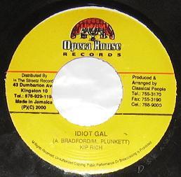 

7inch Record KIPRICH - Idiot Gal none Opera House 2000 Jamaica Reggae, Ska & Dub Used