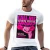 Why'd You Only Call Me When You High? Artwork 1 T-Shirt T Shirts for Man Pack Cotton T Shir
