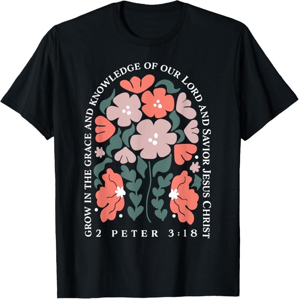Grow In The Grace And Knowledge Of Our Lord And Savior Jesus T-Shirt XXXXXL чёрный