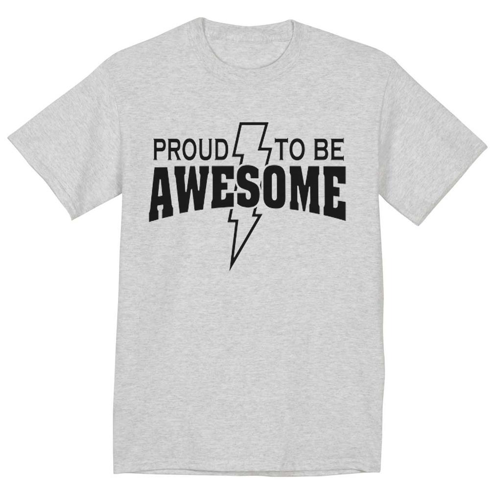 funny saying t-shirt proud to be awesome design tee tshirt XXXL