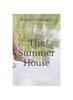 The The Summer House : 1 Book