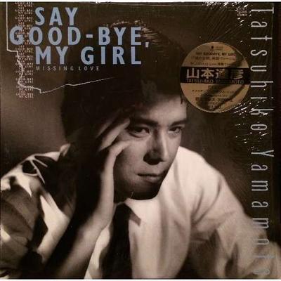 LP Record TATSUHIKO YAMAMOTO - Say Good-bye , My Girl / Missing Lo T121076 EASTWORLD 1984 Japan Japanese Pop/Rock Used