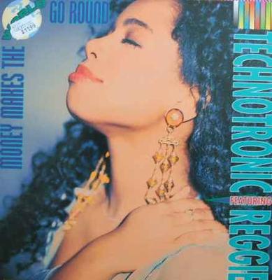 12-Zoll Schallplatte TECHNOTRONIC, REGGIE - Money Makes The World Go Round 6576476 ARS Productions 1991 Europa Dance & Electronica Gebraucht