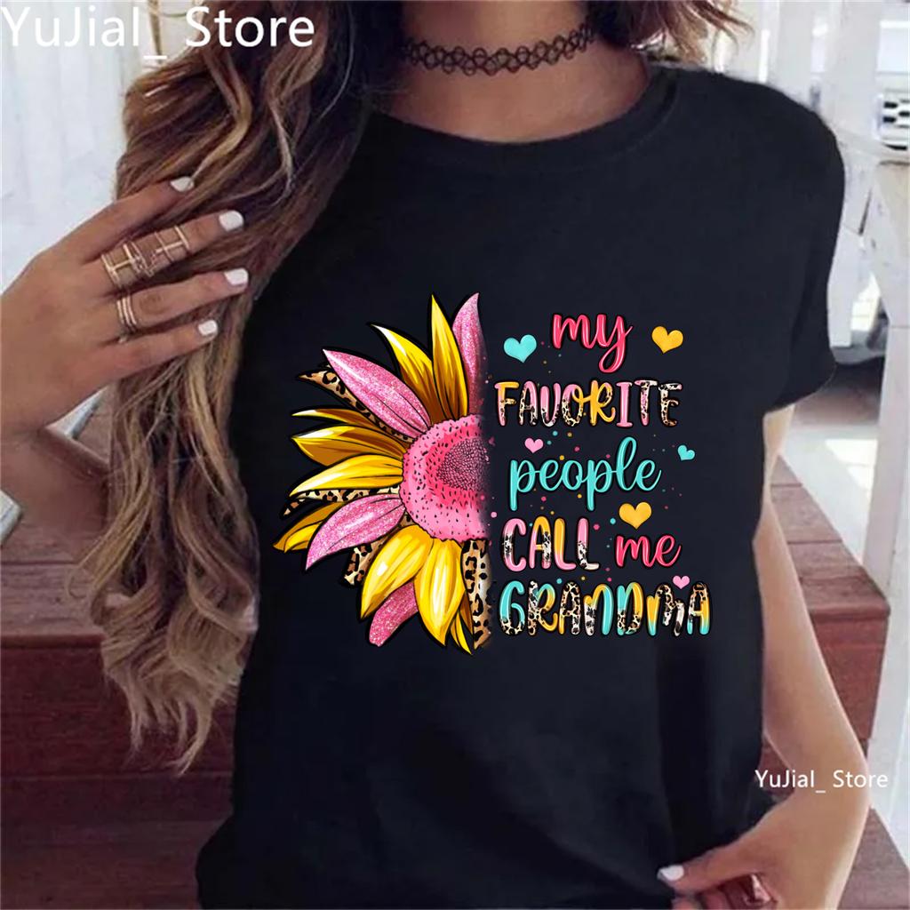 Colorful My Favorite People Call Me Grandma Printed T Shirt Unisex Sunflower Leopard Mothers Day Gifts Tshirt Femme Tshirt