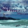 No Great Mischief by Alistair MacLeod Paperback Book 9780099283928