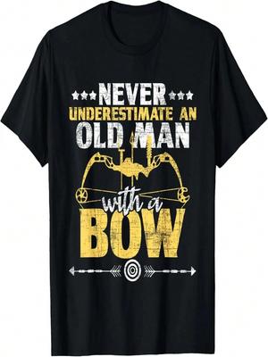 Never Underestimate An Old Man With A Bow - Archery Archer T-Shirt