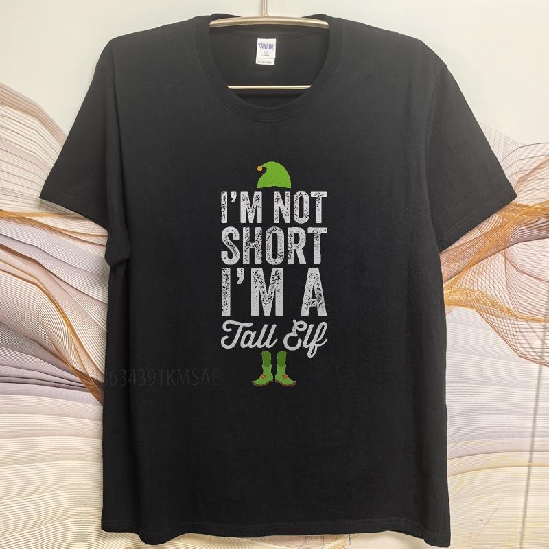 Oversized summer For her t shirt Im Not Short Im A Tall Elf Short Sleeve Travel Crew Neck tops summer cotton men tshirt