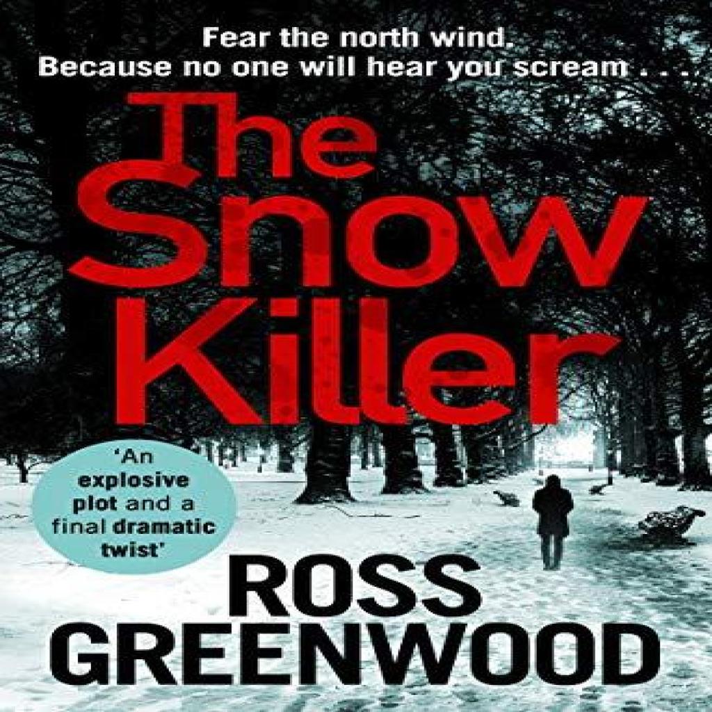 The Snow Killer by Ross Greenwood Paperback Book 9781838894474