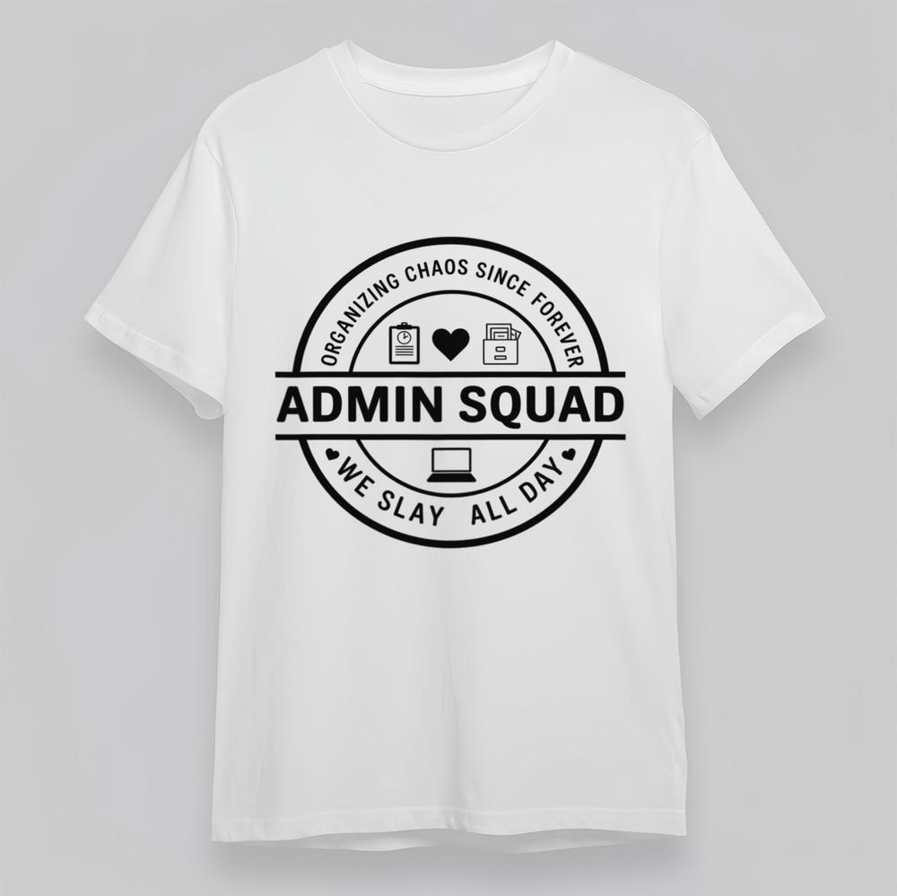 

Women s Plus Size Trend Classic T-Shirt Organizing Chaos Admin Squad Design Tee M