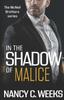 Bok In the Shadow of Malice Book 3 : Shadows and Light : 3