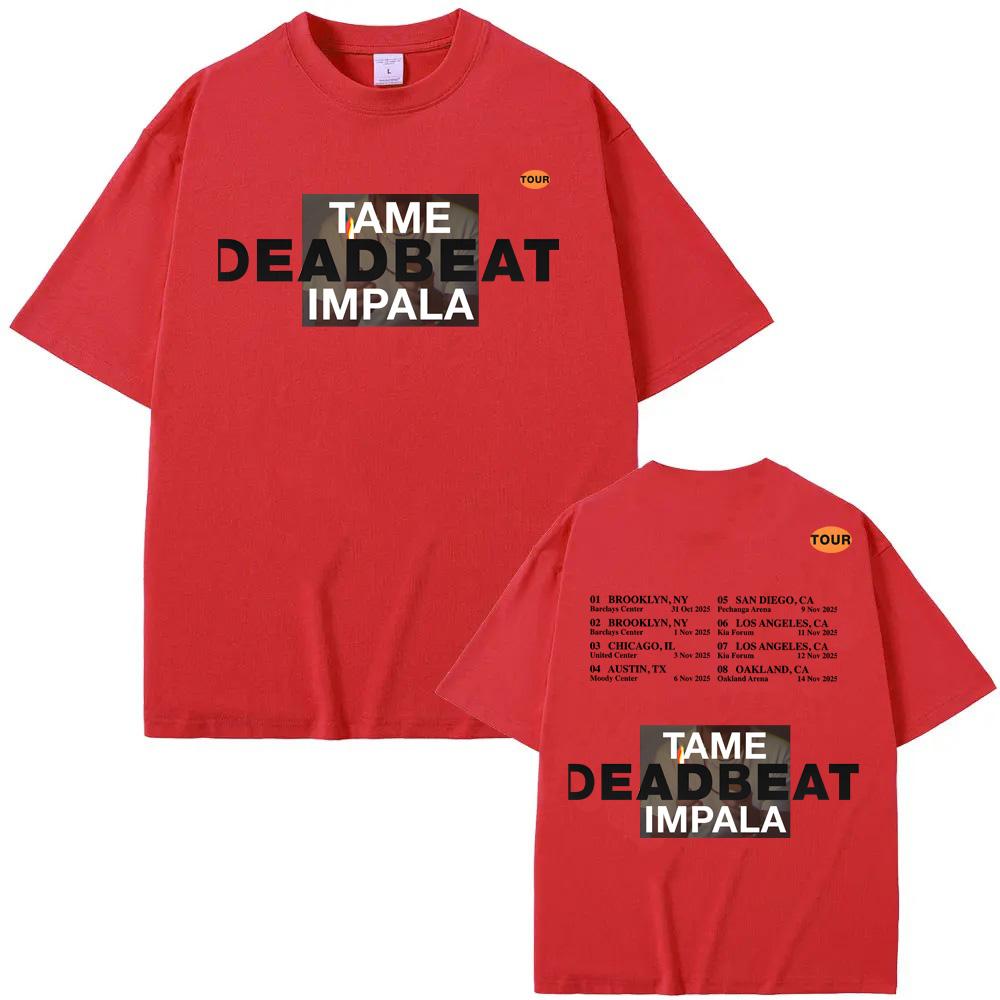 Tame Impala - Deadbeat Tour2025 T-Shirt Summer Rock Oversized 100%Cotton O-neck Tops Clothes Round Neck Rapper Ropa Mujer