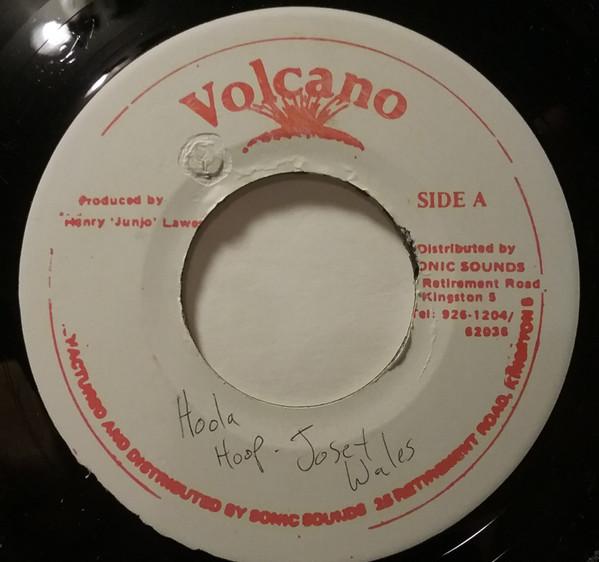 

7inch Record JOSEY WALES TONY TUFF Hoola Hoope Nobody Like You NONE Volcano Jamaica Reggae Ska Dub Used