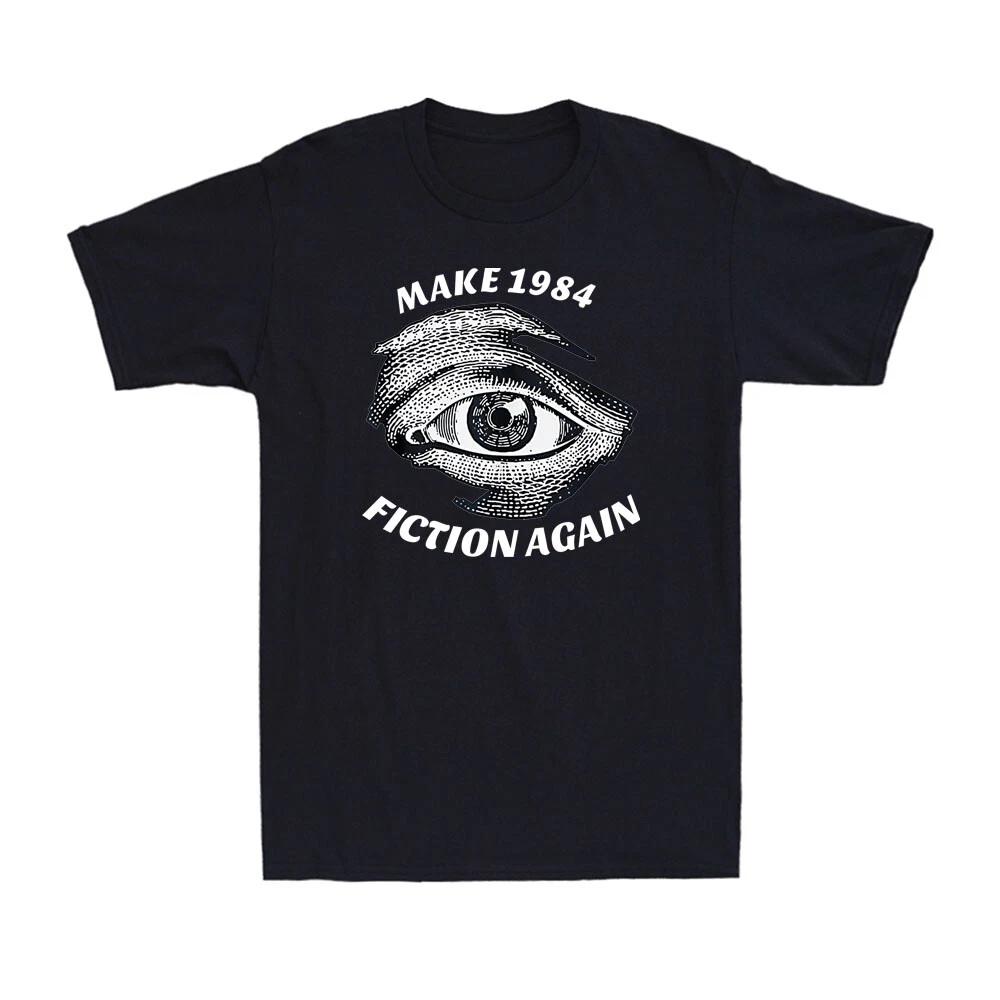 Make 1984 Fiction Again Libertarian Orwellian Orwell 1984 Vintage Men s T-Shirt XS