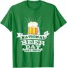 National Beer Day Funny Craft Beer Lovers Cool Drink Unisex T-Shirt