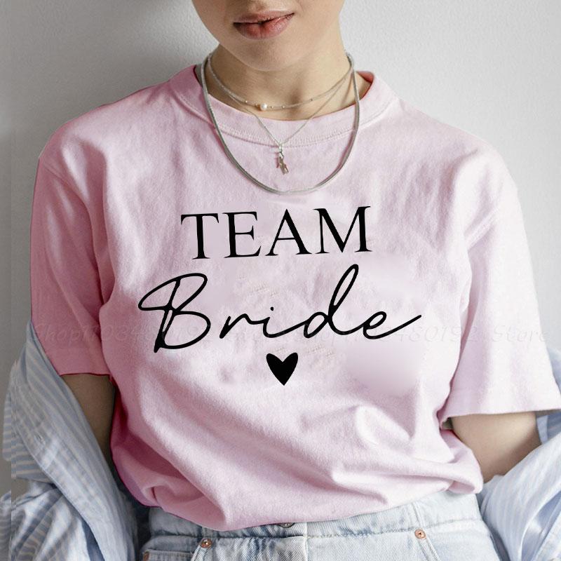Team Bride Tshirt Unisex Bridal Wedding Tops Friends Single Farewell Bachelorette Hen Party Tees Evjf Blouses Aesthetic Clothing