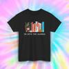 I'm With The Banned T-Shirt | Banned Books Graphic Tee | Censorship S-5XL