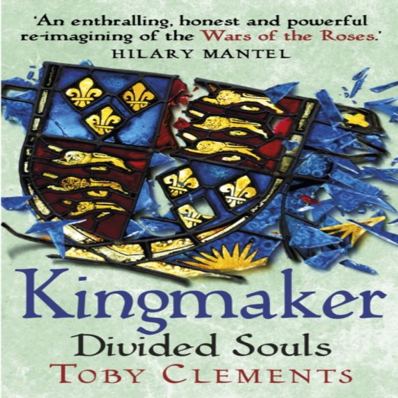 Kingmaker Divided Souls by Toby Clements Paperback Book 9781784752613