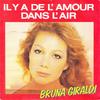 7inch Record BRUNA GIRALDI  Il Y A De Lamour Dans Lair 2499087 WEA 1983 France Pop Used