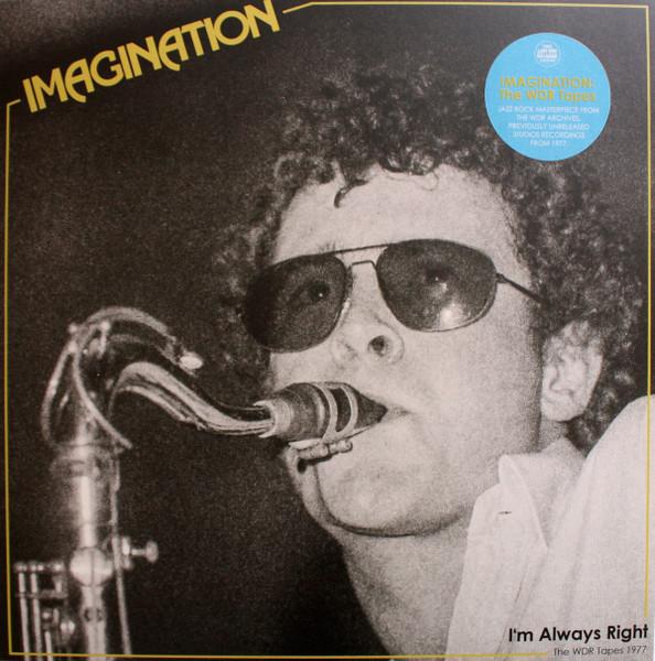LP Record IMAGINATION  Im Always Right  The Wdr Tapes 19 TAC008 THE ARTLESS CU 2020 Germany Jazz