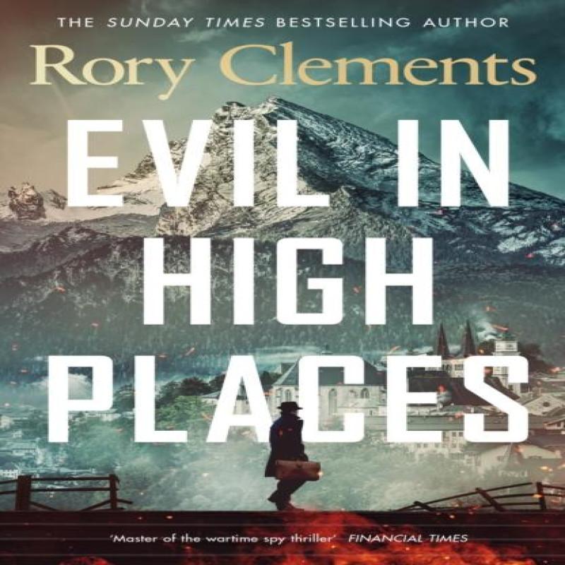 Evil In High Places by Rory Clements Hardback Book 9780241728185