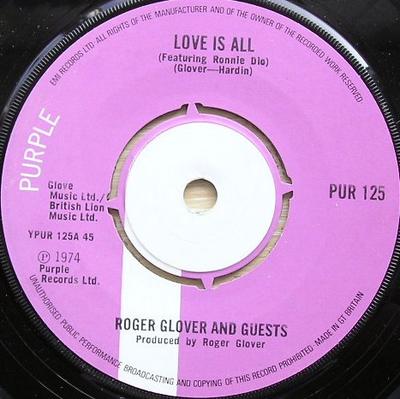 7-Zoll Schallplatte ROGER GLOVER & GUESTS - Love Is All PUR125PROMO Purple Records 1975 UK Rock Gebraucht