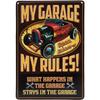 Vintage Metal Tin Signs  My Garage My Rules  Retro Wall Decor Plaque for Game Room Cafe Garage Club Bar Pubs  Iron Painting Deco