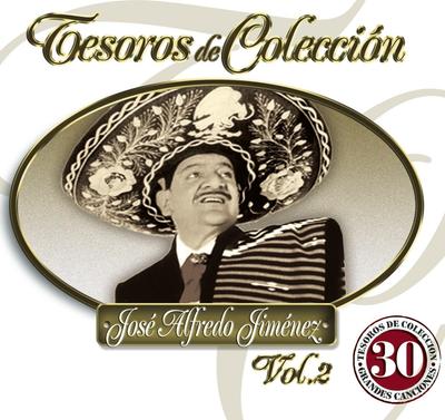 CD JOSÉ ALFREDO JIMÉNEZ - Tesoros De Colección Vol. 2 88697541892 Norte 2009 US Latin Used