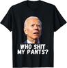 Hilarious 'Who Pooped My Pants?' Tee - Fun Political Humor Shirt