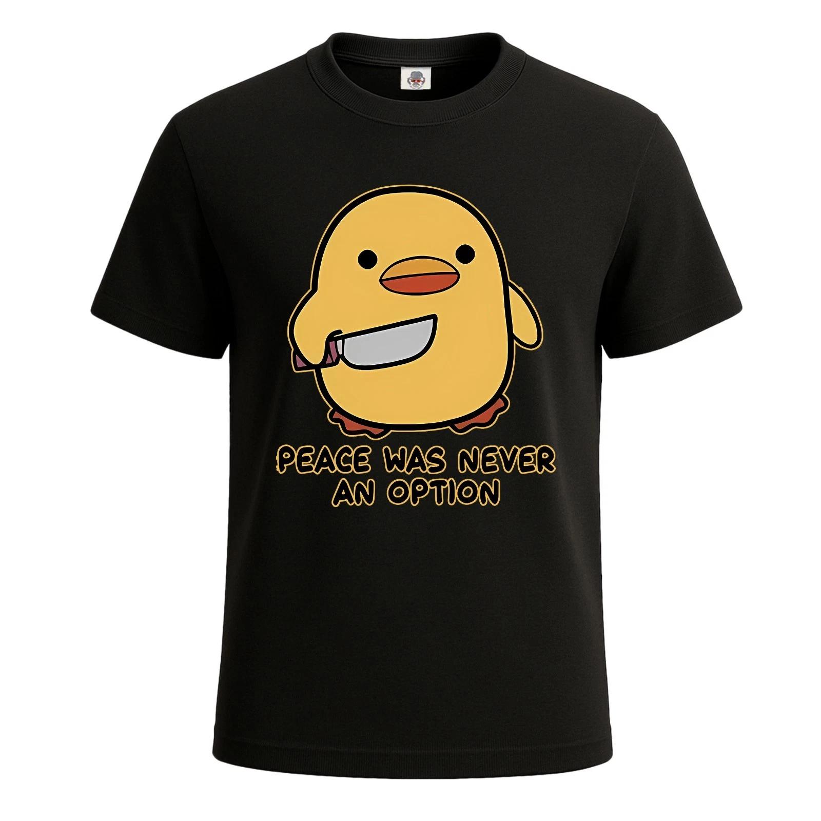 

Peace Was Never An Option Funny Duck Meme Quotes Men s T Shirt Novelty Shirt Top XL