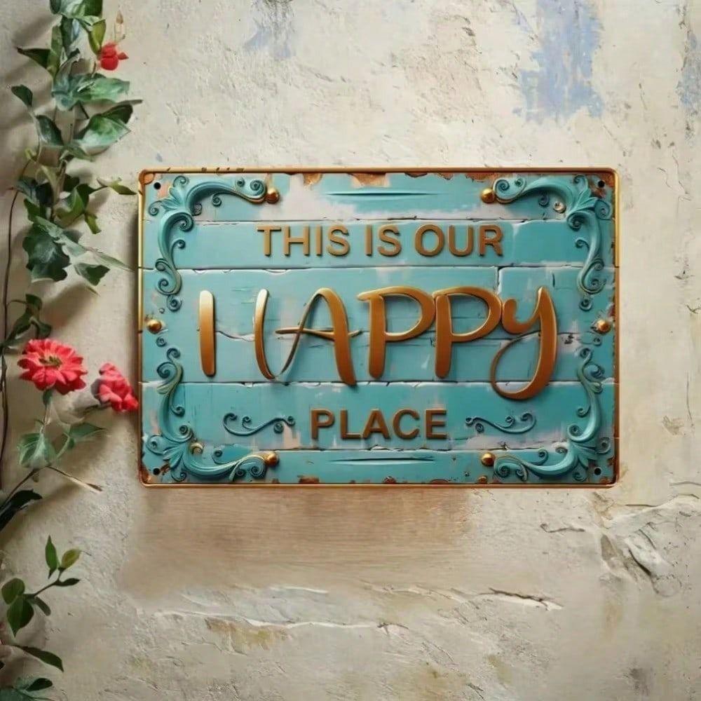 Vintage Metal Sign This Is Our Happy Place, Wall Art Decor for Home
