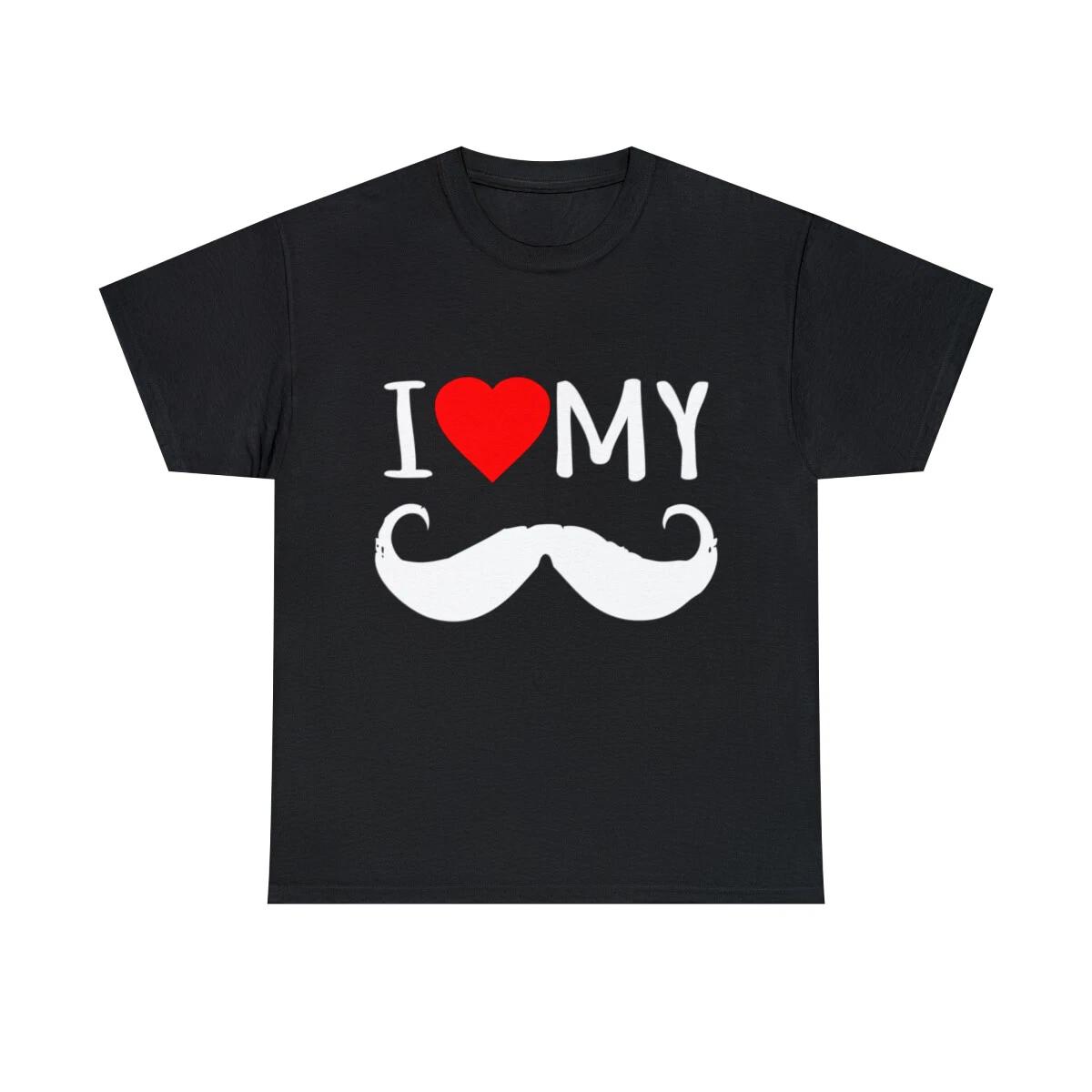 I Love My Moustache Graphic Tee Shirt, S-5XL M