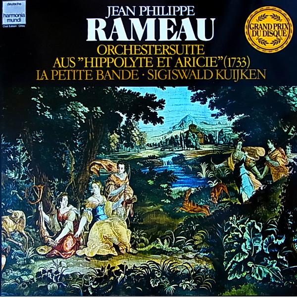 

LP Record SIGISWALD KUIJKEN LA PETITE BANDE Rameau Orchestersuite Aus Hippolyte 910018 DEUTSCHE HARMO 1979 Germany Classical Used